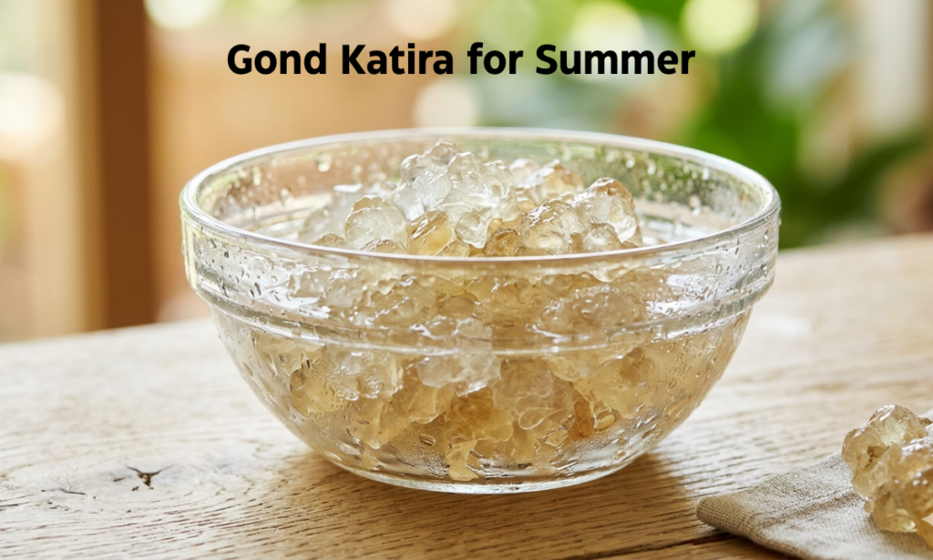 soaked gond katira in bowl natural cooling summer food