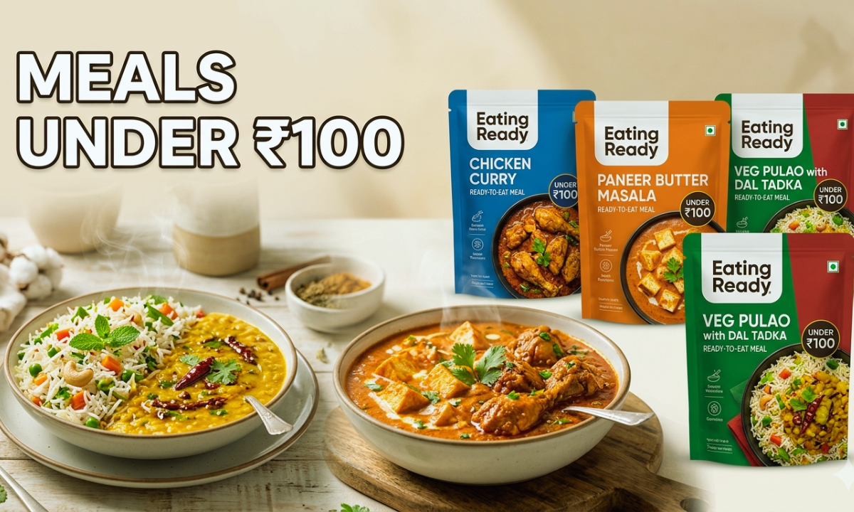 ready meals under ₹100 with eating ready ready to eat meals and delicious food dishes